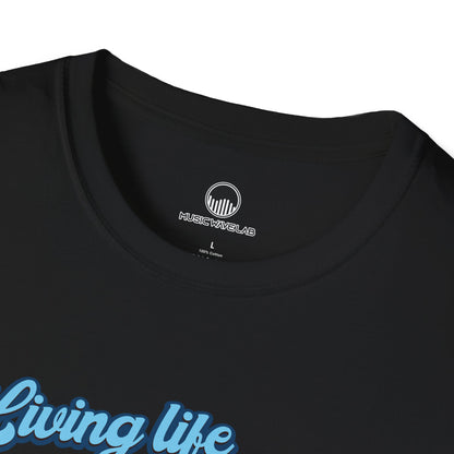 Living Life One Chill Beat at a Time T-shirt