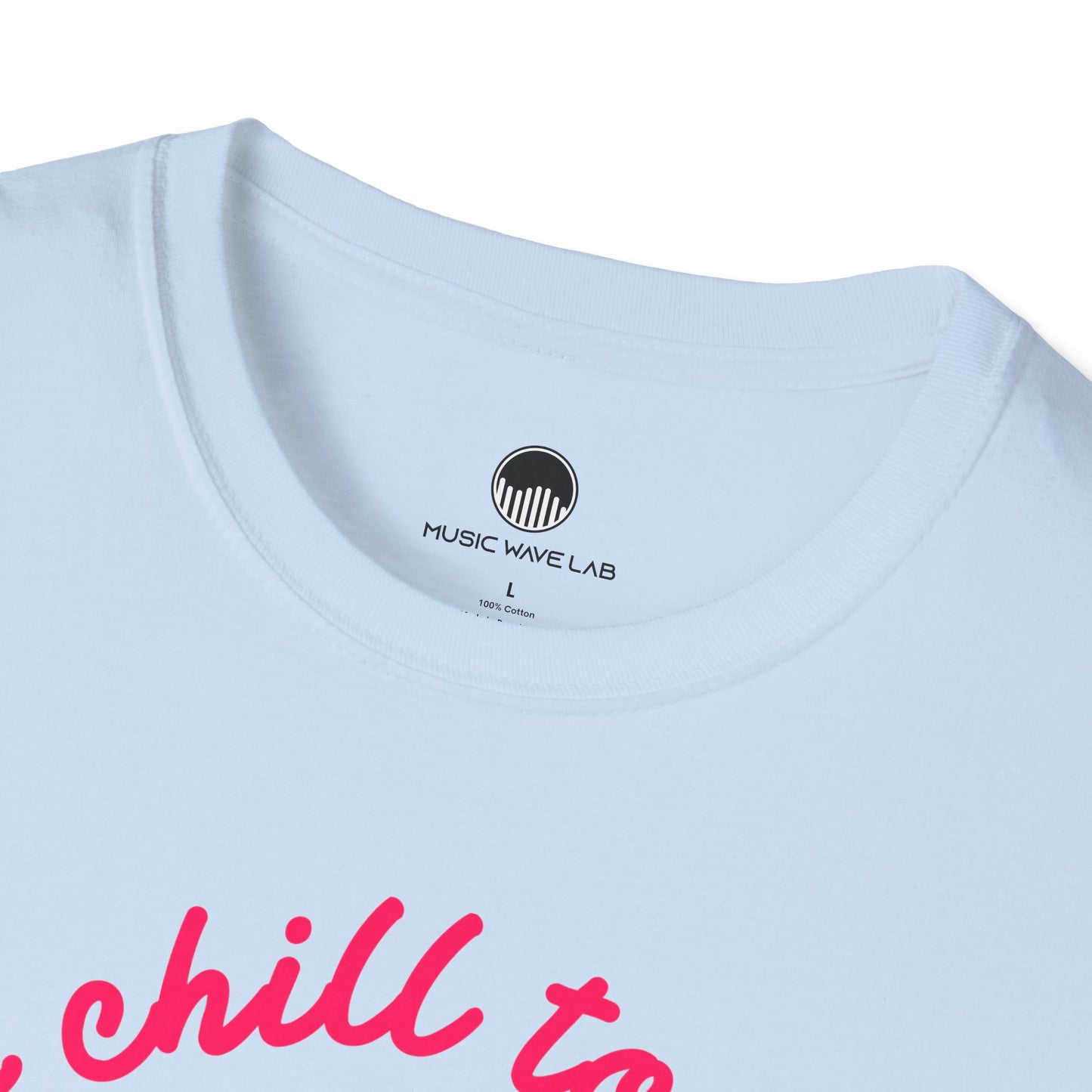 Too Chill to Care T-Shirt