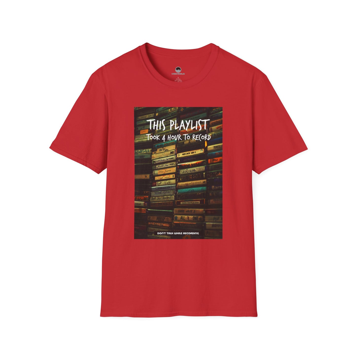 This Playlist Took 4 Hours T-Shirt