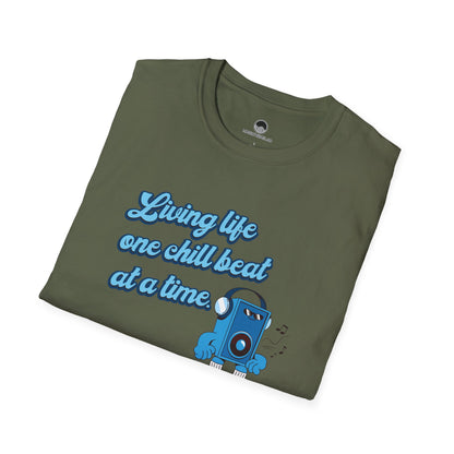 Living Life One Chill Beat at a Time T-shirt