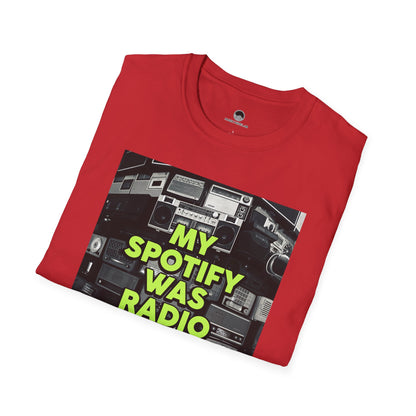 My Spotify Was Radio T-Shirt