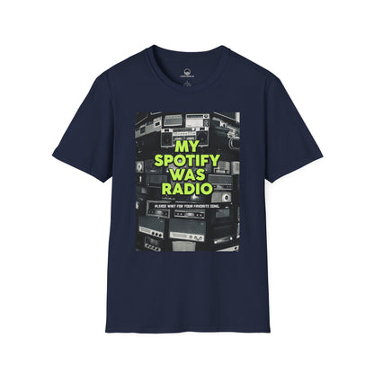 My Spotify Was Radio T-Shirt