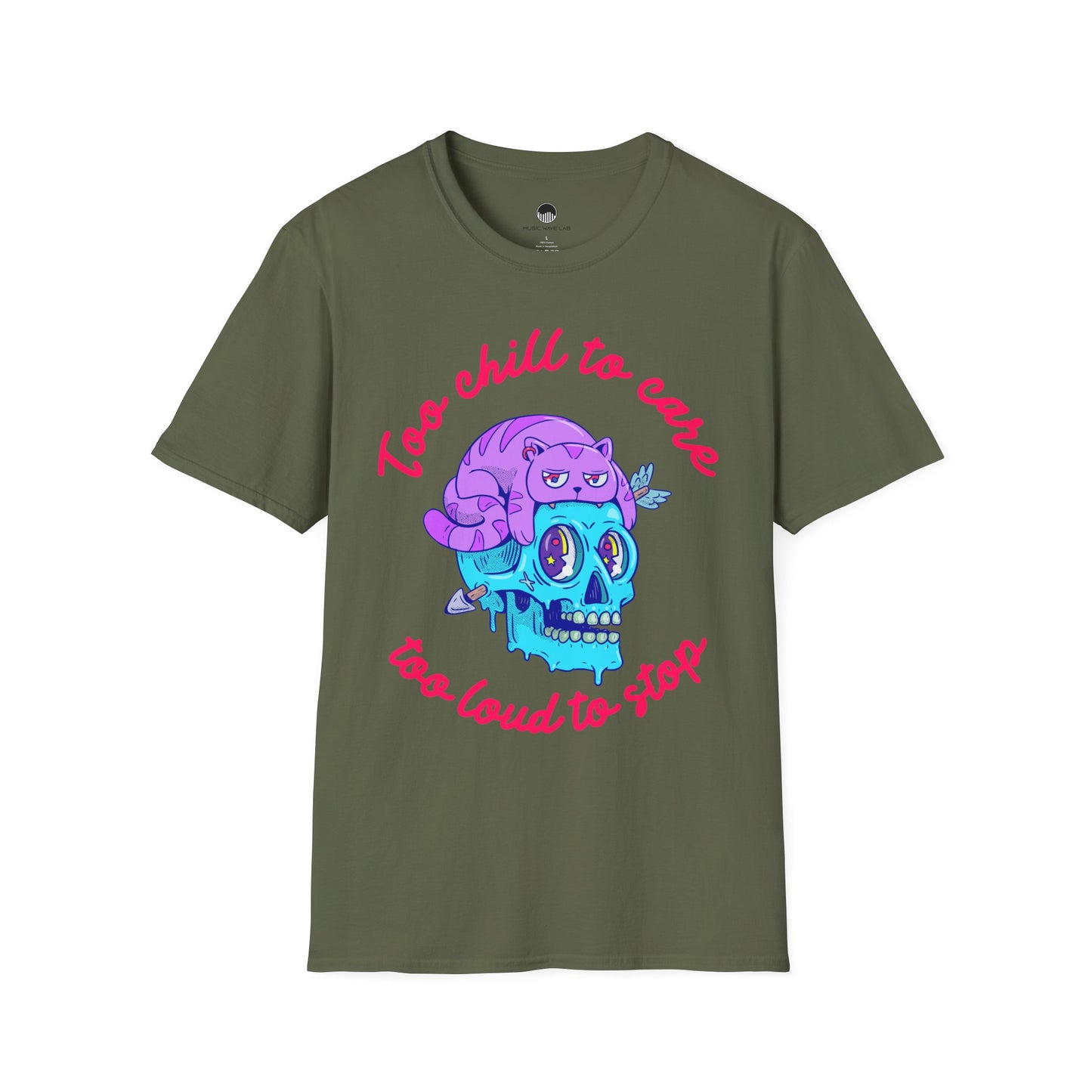 Too Chill to Care T-Shirt
