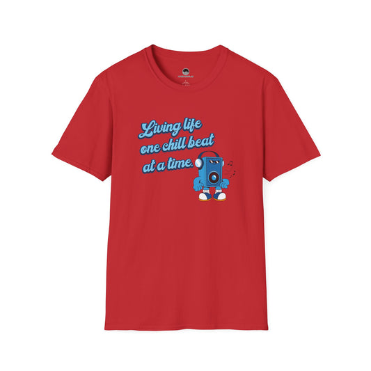 Living Life One Chill Beat at a Time T-shirt