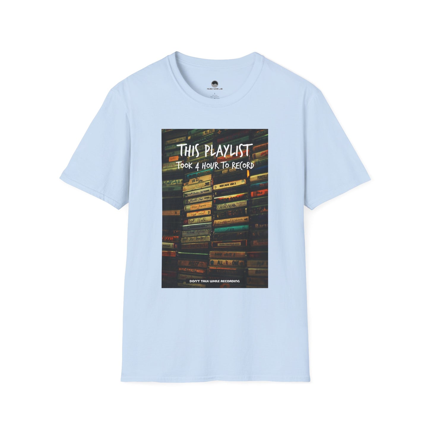 This Playlist Took 4 Hours T-Shirt