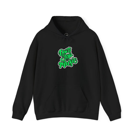 Don't Stop the Music Unisex Hoodie