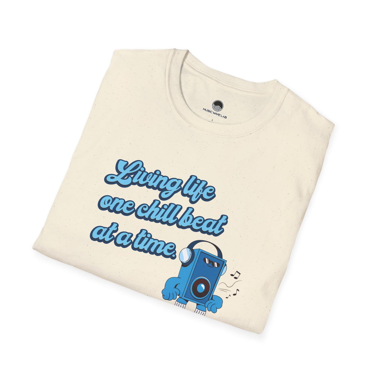 Living Life One Chill Beat at a Time T-shirt