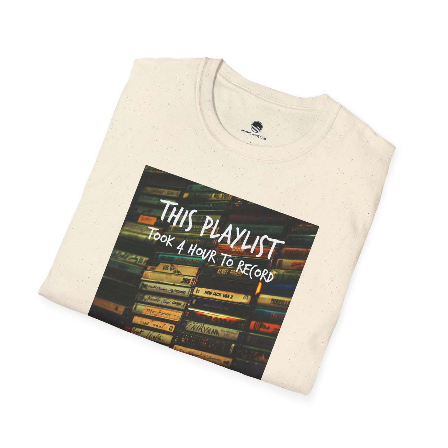 This Playlist Took 4 Hours T-Shirt