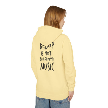 BEBOP Is Not Background Music - Jazz Statement Hoodie
