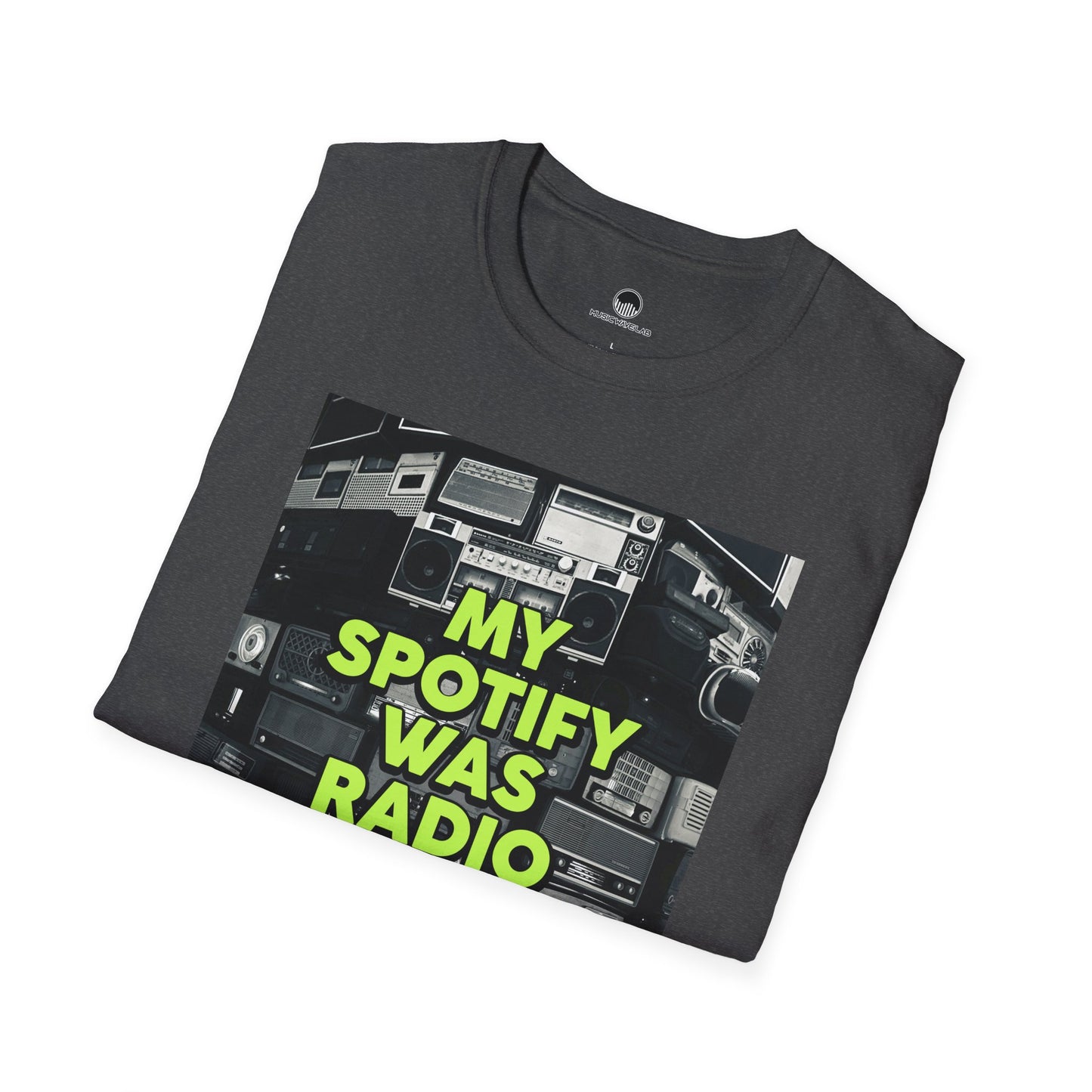 My Spotify Was Radio T-Shirt