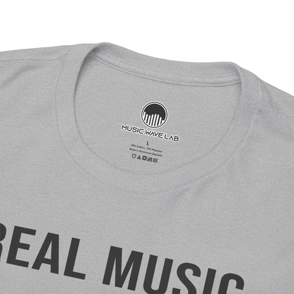 Real Music Has Two Sides T-Shirt