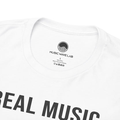 Real Music Has Two Sides T-Shirt