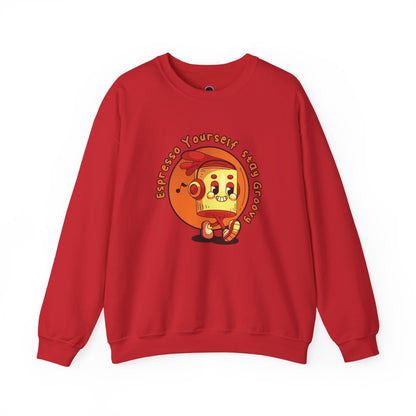 Espresso Yourself Sweatshirt