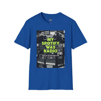 My Spotify Was Radio T-Shirt