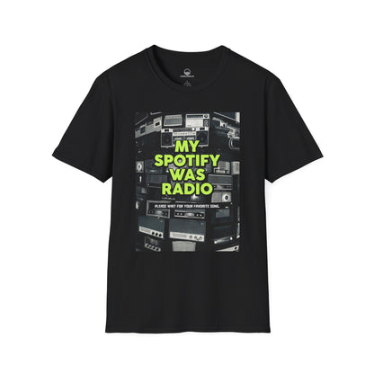 My Spotify Was Radio T-Shirt