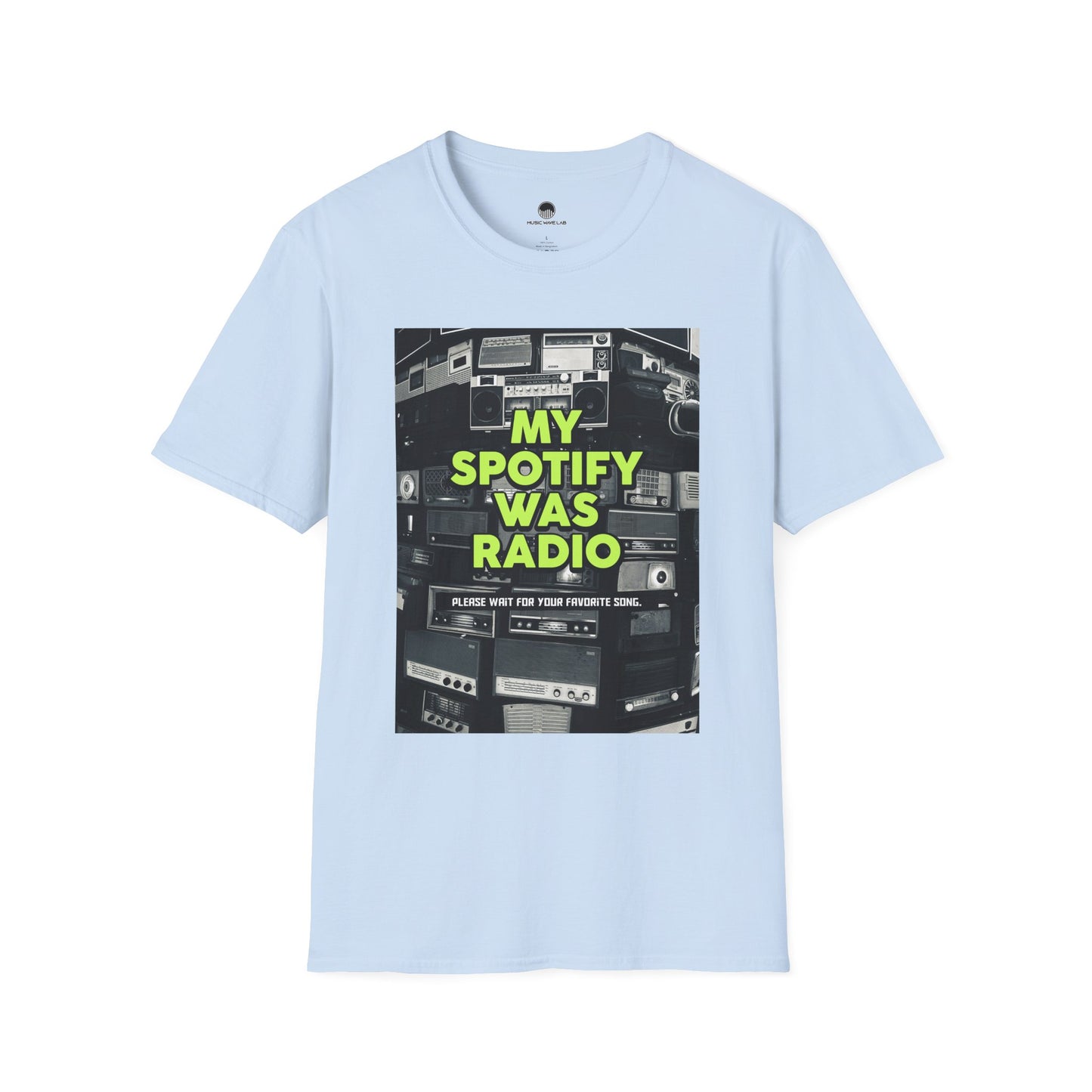 My Spotify Was Radio T-Shirt