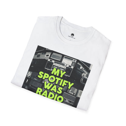 My Spotify Was Radio T-Shirt