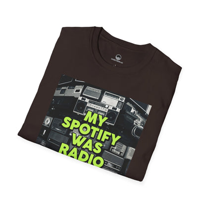 My Spotify Was Radio T-Shirt